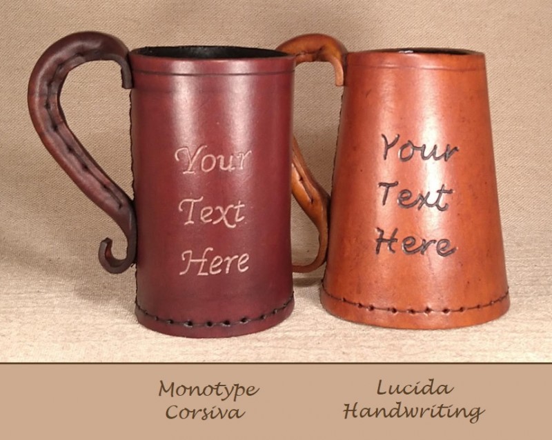 Your Text Here Engraved Engraving Examples on leather tankards.